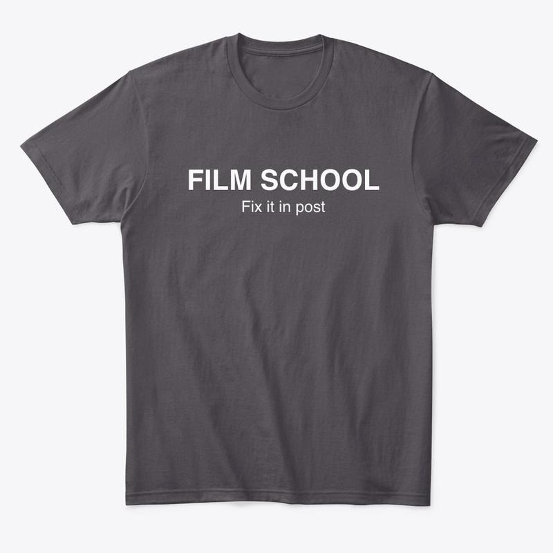 Film School - Fix it in post